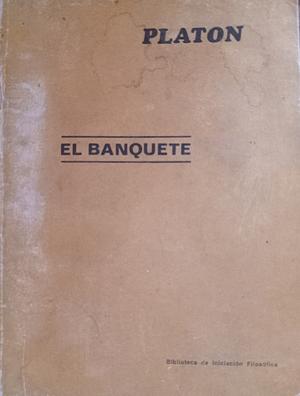 El Banquete by Plato