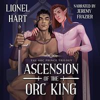 Ascension of the Orc King by Lionel Hart