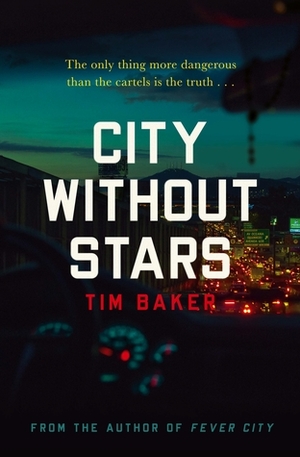 City Without Stars by Tim Baker
