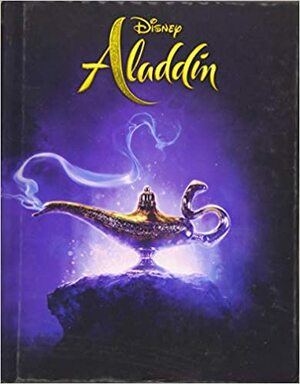 Aladdin: The Book of the Film by Elizabeth Rudnick