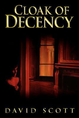 Cloak of Decency by David Scott