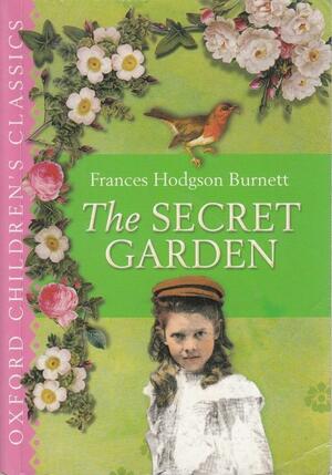 The Secret Garden by Frances Hodgson Burnett