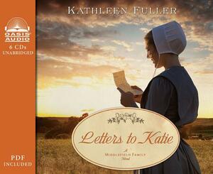 Letters to Katie by Kathleen Fuller