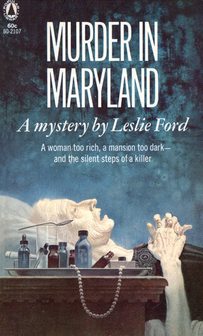 Murder in Maryland by Leslie Ford