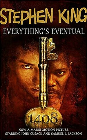 Everything's Eventual by Stephen King