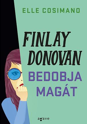Finlay Donovan bedobja magát by Elle Cosimano