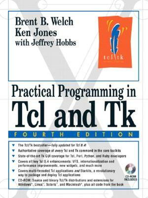 Practical Programming in TCL and TK by Ken Jones, Brent Welch