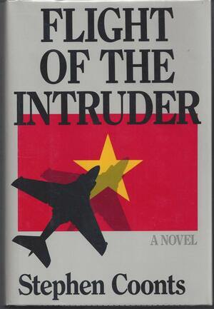 Flight Of The Intruder by Stephen Coonts