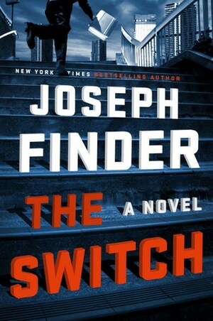 The Switch by Joseph Finder