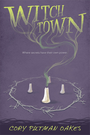 Witchtown by Cory Putman Oakes