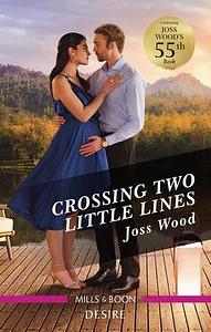 Crossing Two Little Lines by Joss Wood