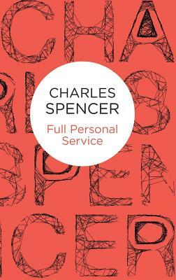 Full Personal Service by Charles Spencer