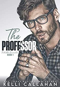 The Professor by Kelli Callahan