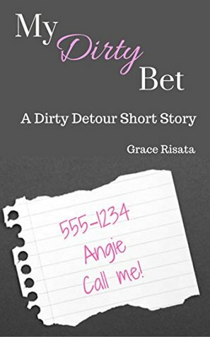 My Dirty Bet by Grace Risata