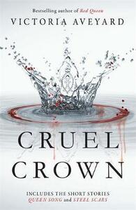 Cruel Crown by Victoria Aveyard