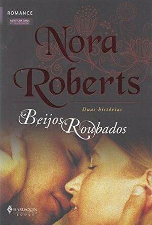 Beijos Roubados by Nora Roberts