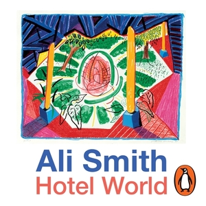 Hotel World by Ali Smith