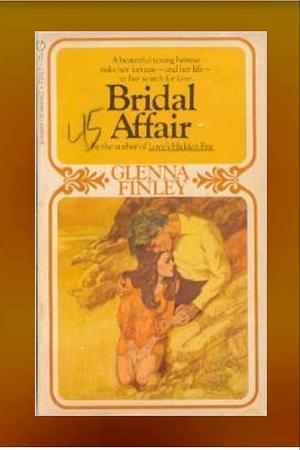 Bridal Affair  by Glenna Finley