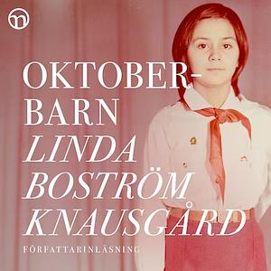 Oktoberbarn by Linda Boström Knausgård