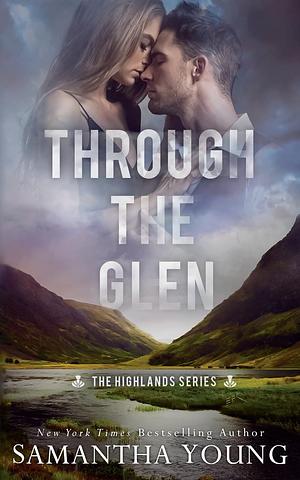 Through the Glen by Samantha Young