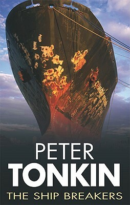 The Ship Breakers by Peter Tonkin