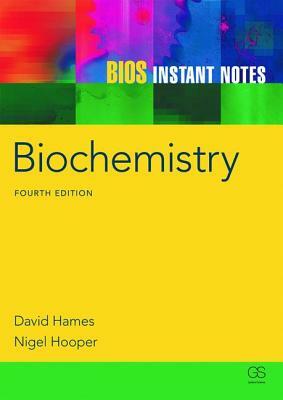 Biochemistry by David Hames, Nigel Hooper