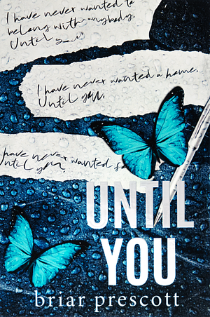 Until You by Briar Prescott