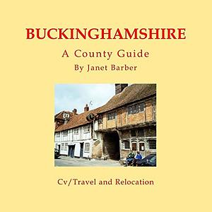 Buckinghamshire: A County Guide by Janet Barber