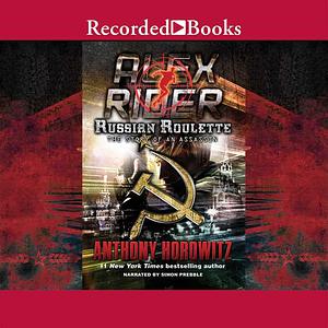 Russian Roulette: The Story of an Assassin by Anthony Horowitz