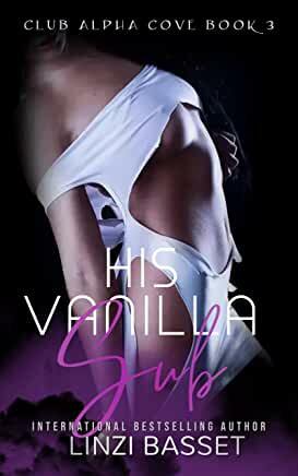 His Vanilla Sub by Linzi Basset