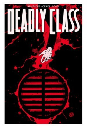 Deadly Class #21 by Rick Remender