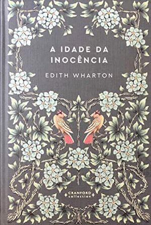 A Idade da Inocência by Edith Wharton