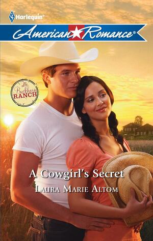 A Cowgirl's Secret by Laura Marie Altom