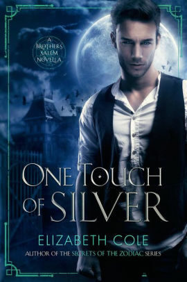 One Touch of Silver by Elizabeth Cole