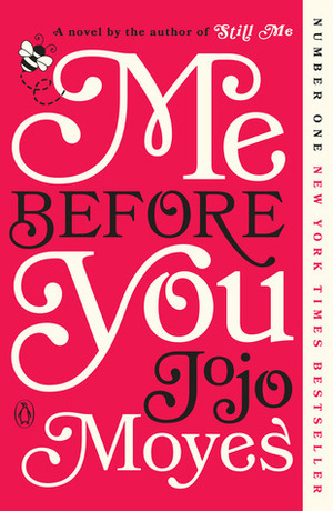 Yo antes de ti / Me Before You by Jojo Moyes