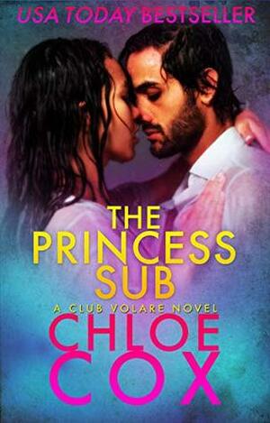 The Princess Sub: Club Volare Boston by Chloe Cox