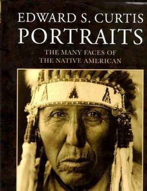 Edward S. Curtis Portraits The Many Faces Of The Native American by Wayne Youngblood