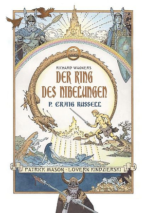 Der Ring des Nibelungen by P. Craig Russell