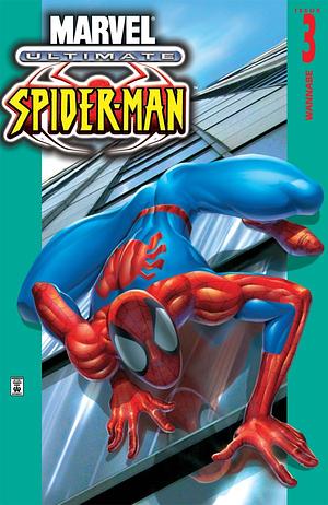 Ultimate Spider-Man #3 by Bill Jemas, Brian Michael Bendis