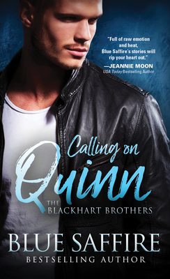 Calling on Quinn by Blue Saffire