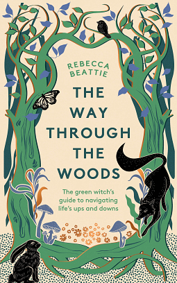 The Way Through The Woods  by Rebecca Beattie