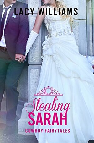 Stealing Sarah by Lacy Williams