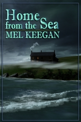 Home From The Sea by Mel Keegan