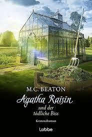 Agatha Raisin und der tödliche Biss by M.C. Beaton