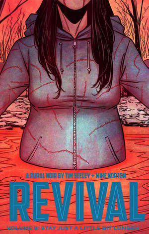 Revival, Vol. 8: Stay Just A Little Bit Longer by Dee Cunniffe, Mike Norton, Tim Seeley, Allen Pasallaqua, Crank!, Mark Englert