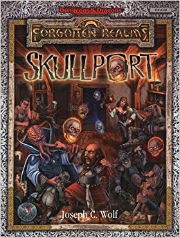 AD&D Forgotten Realms Skullport by Joseph Wolf, Julia Martin