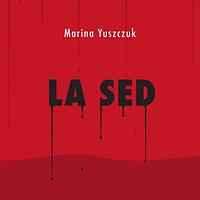 La sed by Marina Yuszczuk