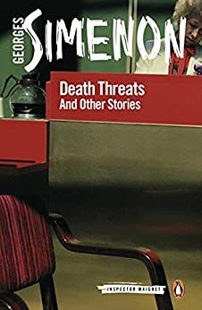 Death Threats: And Other Stories by Georges Simenon