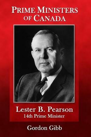 Lester B. Pearson by Gordon Gibb