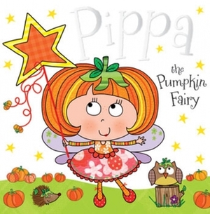 Pippa the Pumpkin Fairy by Tim Bugbird